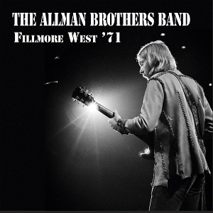 Allman Brothers Band – Fillmore West 1-31-71