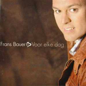 Bauer, Frans – Voor Elke Dag