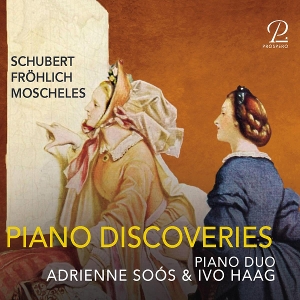 Piano Duo Soos-Haag – Schubert, Moscheles & Frohlich: Piano Discoveries
