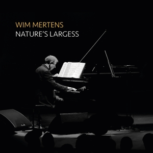 Mertens, Wim – Natures Largess