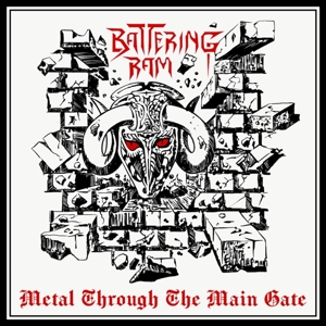 Battering Ram – Metal Through the Main Gate