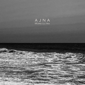 Ajna – Mors Ultra