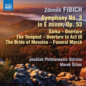 Fibich, Z. – Symphony No.3 In E Minor Op.53