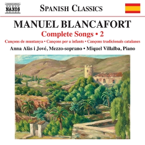 V/A – Blancafort: Complete Songs, Vol. 2
