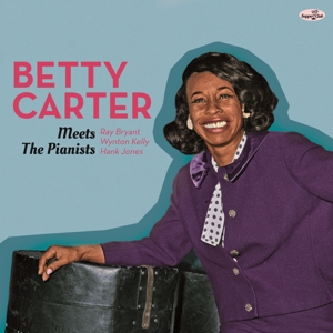 Carter, Betty – Meets the Pianists