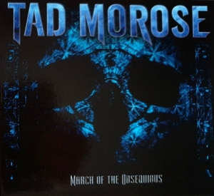 Tad Morose – March of the Obsequious