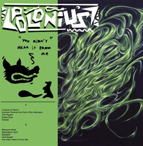 Polonius – You Didn't Hear It From Me