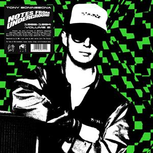 Boninsegna, Tony – Notes From Underground 1986-1994 Vol. 1