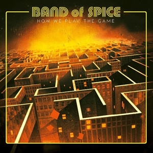 Band of Spice – How We Play the Game
