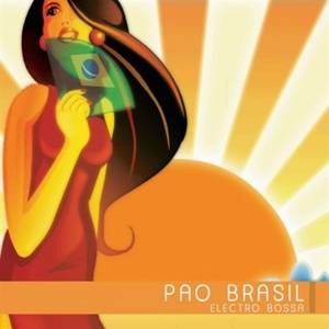V/A – Electro Bossa Pao Brasil