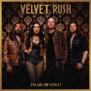 Velvet Rush – Trail of Gold