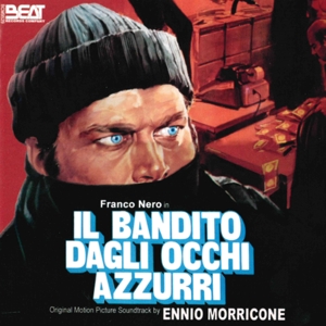 Morricone, Ennio – Il Bandito Dagli Occhi