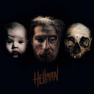 Hellman – Born, Suffering, Death