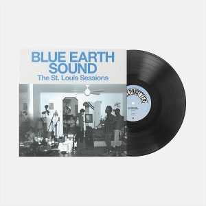 Blue Earth Sound – The St. Louis Sessions Ep