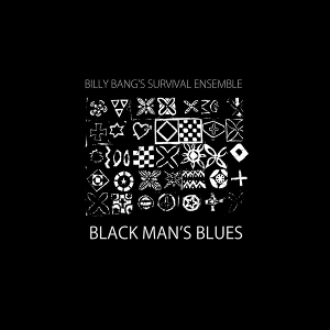 Bang, Billy – Black Man's Blues