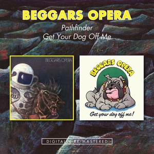 Beggars Opera – Pathfinder/Get Your Dog Off Me