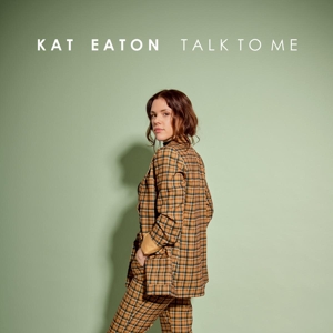 Eaton, Kat – Talk To Me