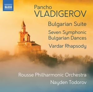 Vladigerov, P. – Bulgarian Suite/Seven Symhonic Bulgarian Dances