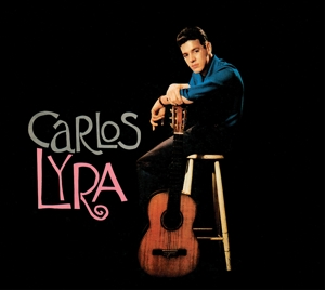 Lyra, Carlos – Carlos Lyra/Bossa Nova