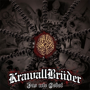 Krawall Bruder – Das 11te Gebot