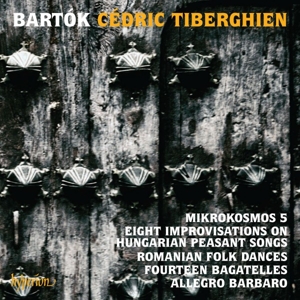 Tiberghien, Cedric – Bartok: Mikrokosmos V & Other Piano Music