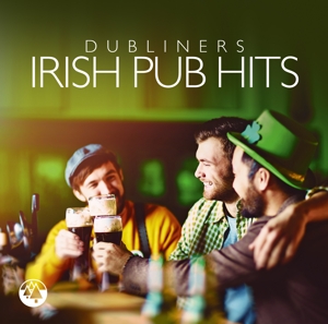 Dubliners – Irish Pub Hits