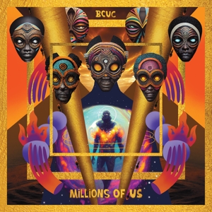 Bcuc – Millions of Us