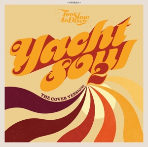 V/A – Yacht Soul - the Cover Versions 2