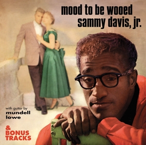 Davis Jr., Sammy – Mood To Be Wooed & Bonus Tracks