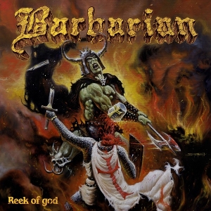 Barbarian – The Reek of God