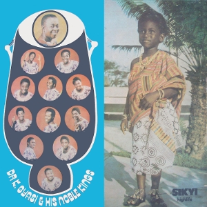 Dr. K. Gyasi & His Noble Kings – Sikyi Highlife