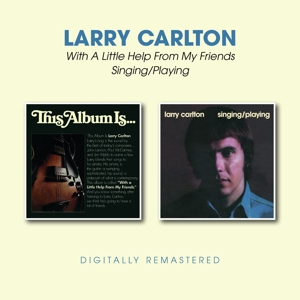 Carlton, Larry – With a Little Help From My Friends/Singing/Playing