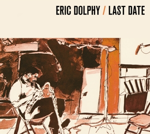 Dolphy, Eric – Last Date