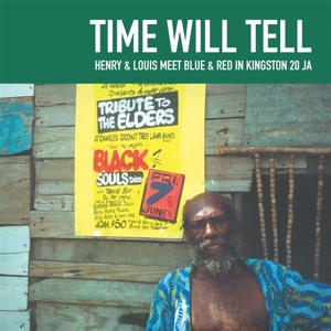 Henry & Louis Meet Blue & Red – Time Will Tell