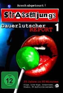 Strassenjungs – Dauerlutscher Report
