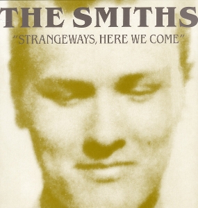 Smiths – Strangeways, Here We Come