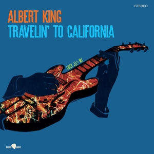 King, Albert – Travelin To California