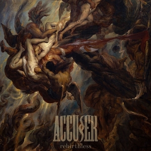 Accuser – Rebirthless