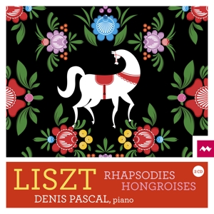 Pascal, Denis – Liszt: Rhapsodies Hongroises