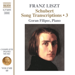 Filipec, Goran – Liszt: Complete Piano Music Vol. 60 - Schubert Song Transcriptions Vol. 3