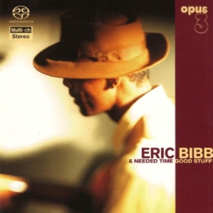 Bibb, Eric & Needed Time – Good Stuff