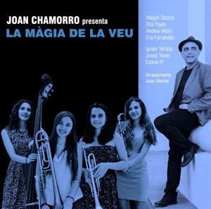 Chamorro, Joan – La Magia De La Veu