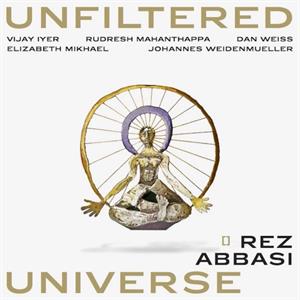 Abbasi, Rez – Unfiltered Universe