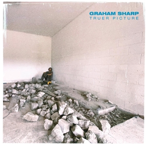 Sharp, Graham – Truer Picture