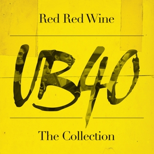 Ub40 – Red, Red Wine: the Collection