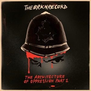 Brkn Record – Architecture of Oppression Part 1