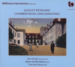Verdin, Joris & Marie-Noelle Bette & Tine Van Pary – August Reinhard: Chamber Music and Sonatines