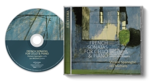 Spanoghe, Viviane & Jan Michiels – French Sonatas For Cello & Piano