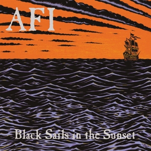 Afi – Black Sails In the Sunset
