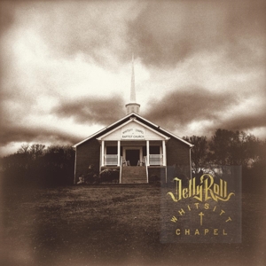 Jelly Roll – Whitsitt Chapel